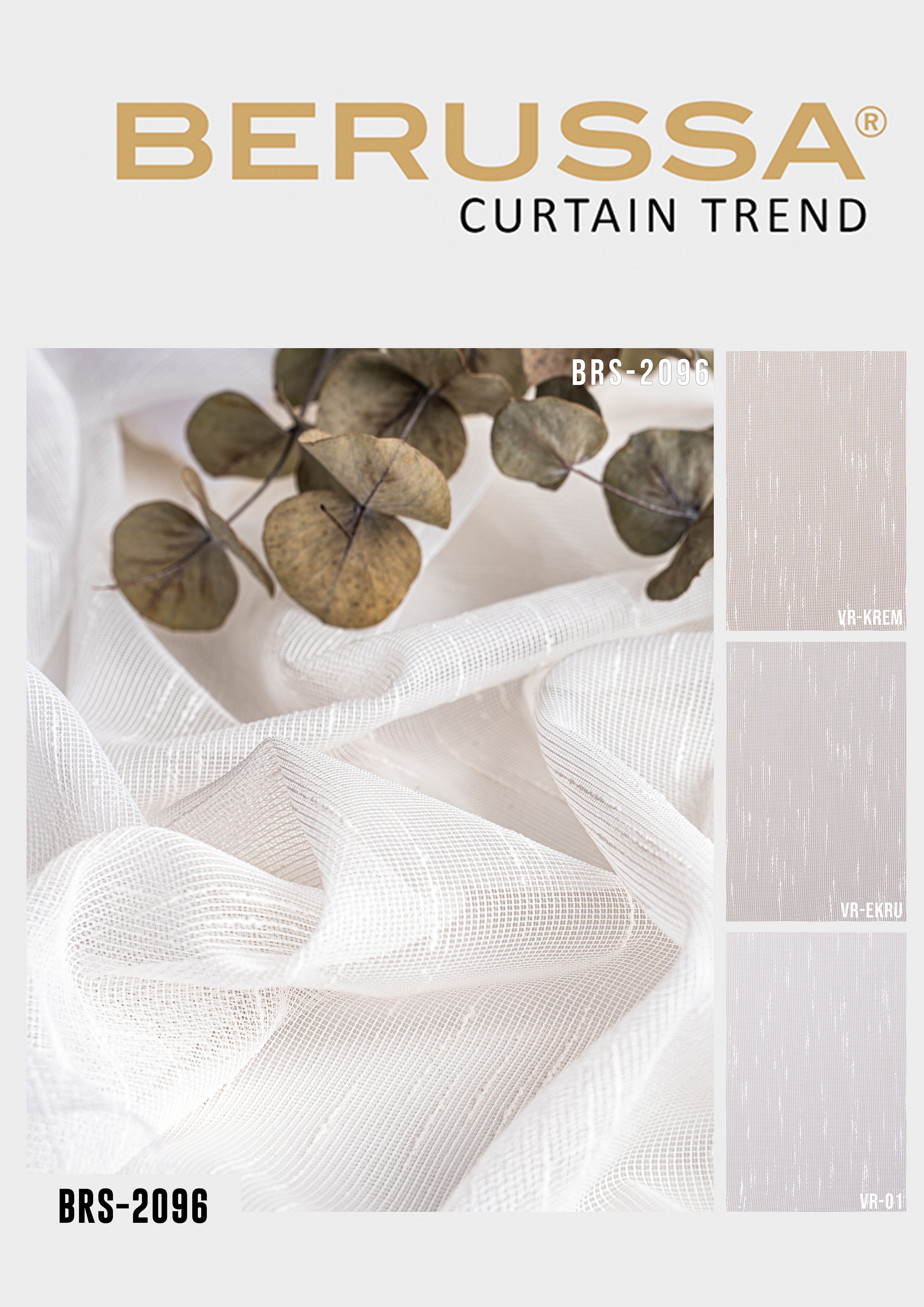 Berussa Curtain Trend